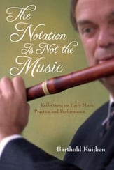 The Notation Is Not the Music book cover